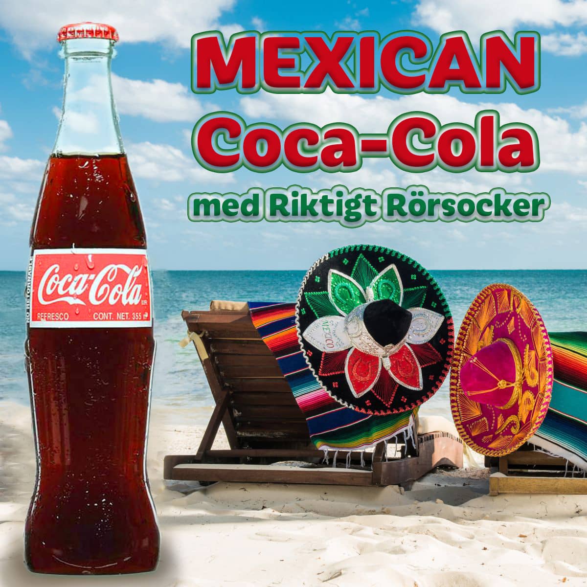  Coca-Cola Mexican With Real Cane Sugar 355ml